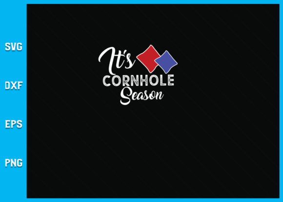 It’s Cornhole Season SVG: Crafts & Graphics for Lighthearted Branding