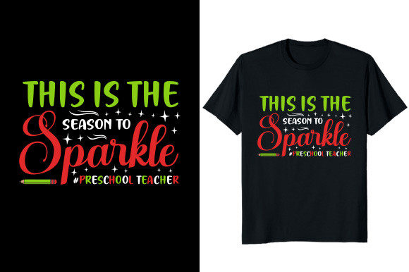This is the Season to Sparkle Teacher: Graphics & T-Shirt Designs